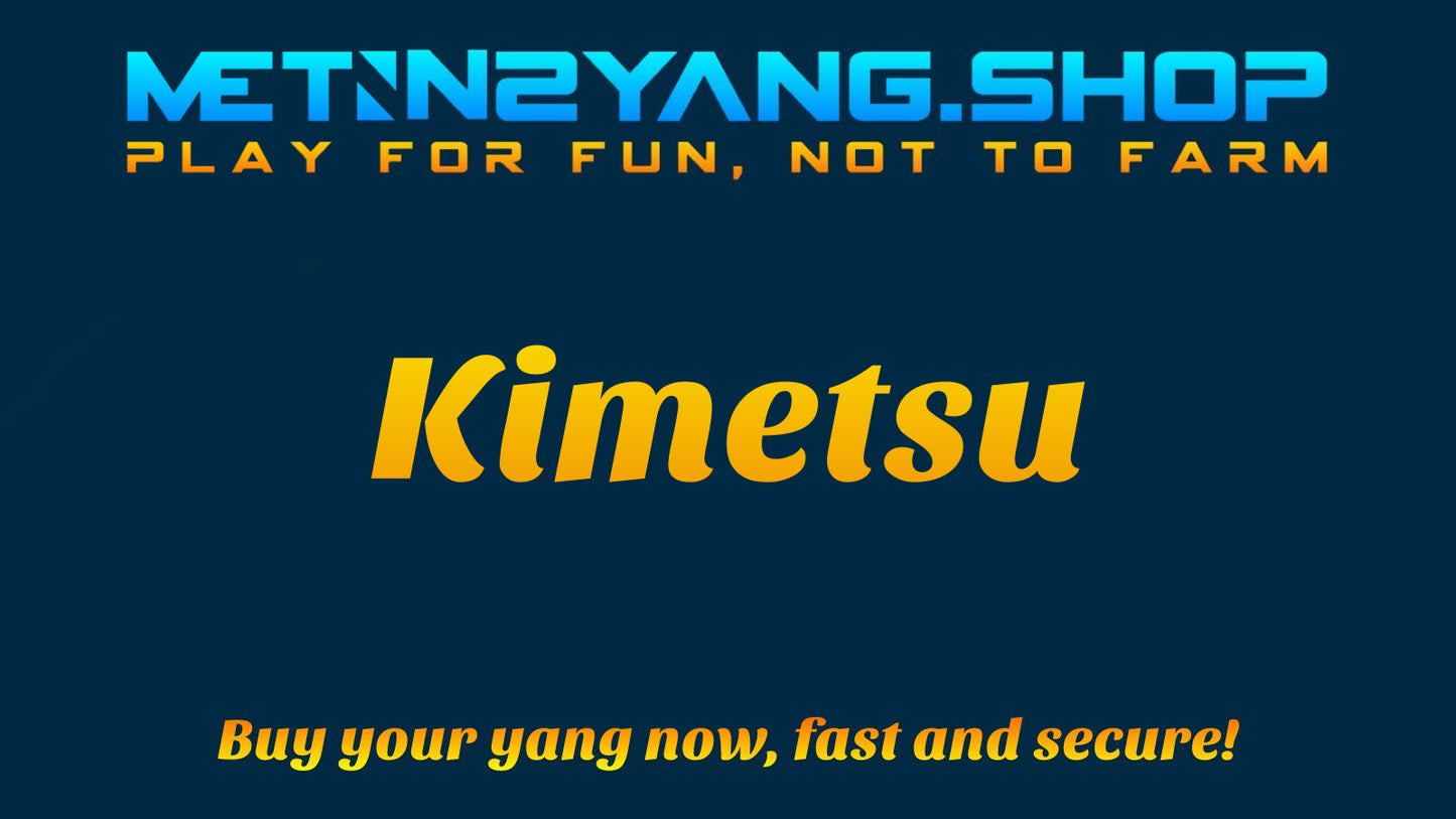 Metin2 Kimetsu Yang - 5kkkk