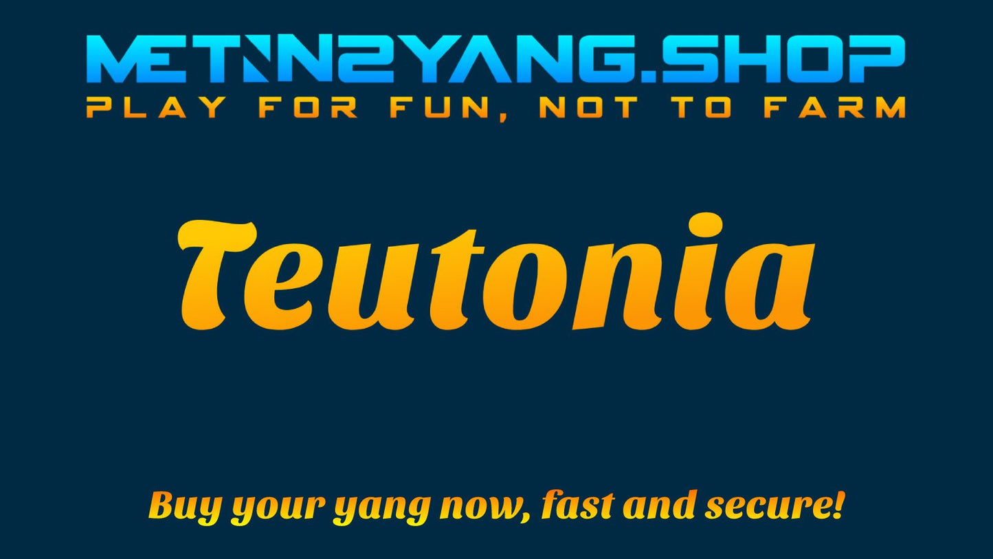 Metin2 Teutonia Yang - 5 𝐖𝐎𝐍 - Metin2 Yang ShopMetin2 Yang Shop