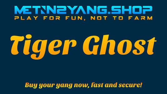 Metin2 TigerGhost Yang - 5 𝐖𝐎𝐍 - Metin2 Yang ShopMetin2 Yang Shop