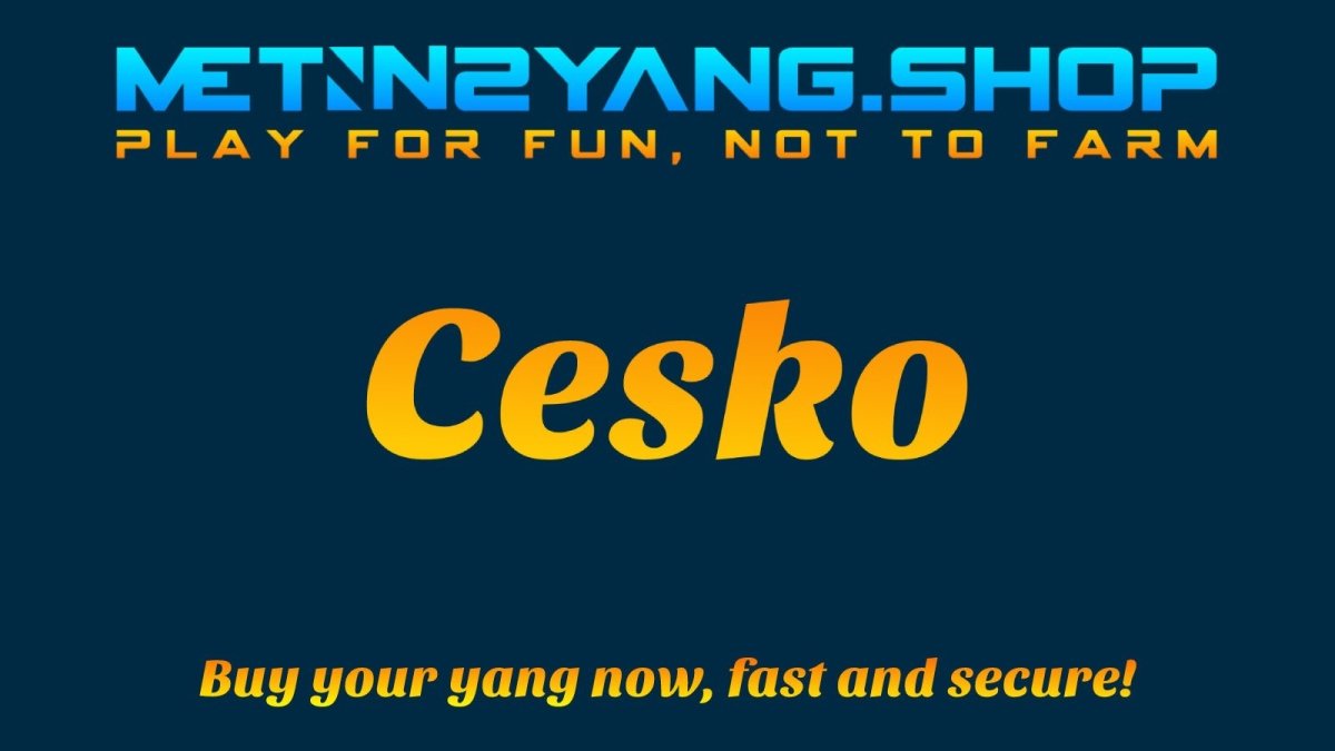Metin2 Yang: Cesko - 1 𝐖𝐎𝐍 - Metin2 Yang ShopMetin2 Yang Shop