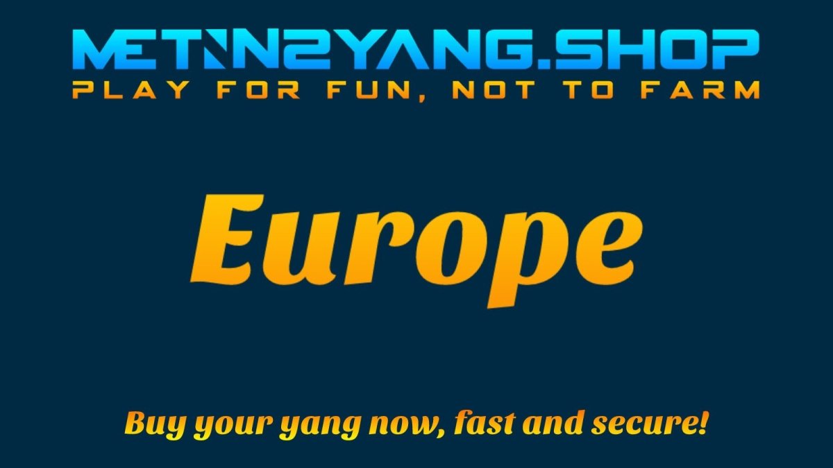 Metin2 Yang: Europe - 1 𝐖𝐎𝐍 - Metin2 Yang ShopMetin2 Yang Shop