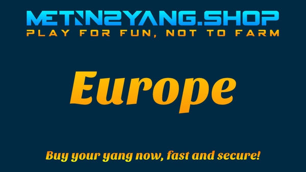 Metin2 Yang: Europe - 1 𝐖𝐎𝐍 - Metin2 Yang ShopMetin2 Yang Shop