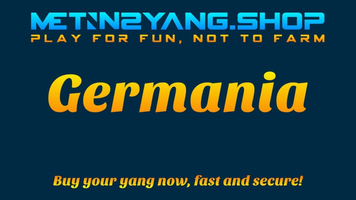 Metin2 Yang: Germania - 1 𝐖𝐎𝐍 - Metin2 Yang ShopMetin2 Yang Shop