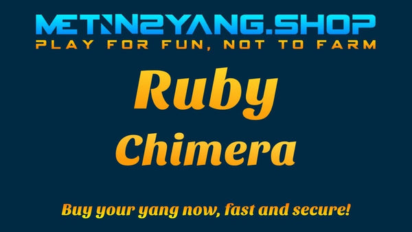 Metin2 Yang: Ruby Chimera - 1 𝐖𝐎𝐍 - Metin2 Yang ShopMetin2 Yang Shop