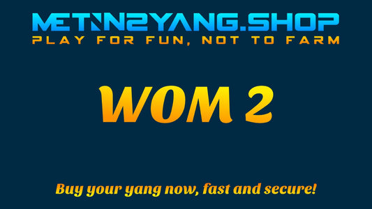 WOM2 Yang -50kk - Metin2 Yang ShopMetin2 Yang Shop